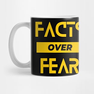 Facts Over Fear Mug